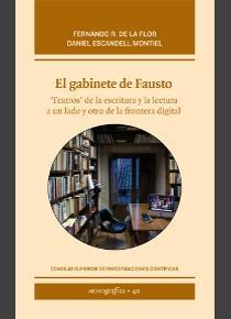 El gabinete de Fausto: "Teatros" de la escritura y la lectura a un lado y otro de la frontera digital