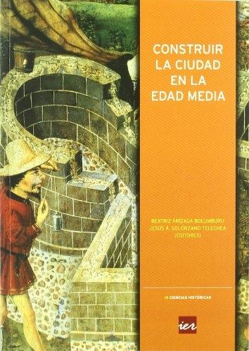 Construir la ciudad en la Edad Media. 