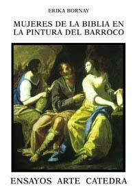 Mujeres de la Biblia en la pintura del Barroco "Imágenes de la ambigüedad"