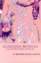 Germania Romana. Las estructuras sociales