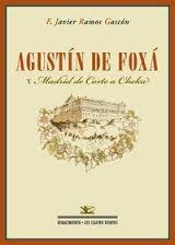AgustÍn de Foxá y <Madrid de corte a cheka>