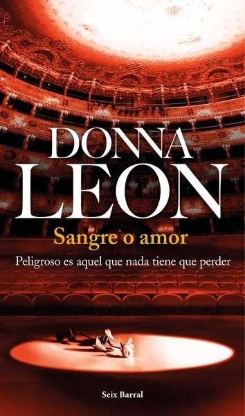 Sangre o amor "(Comisario Guido Brunetti - 24)"