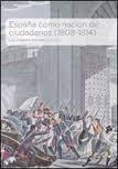 España como nación de ciudadanos (1808-1814)