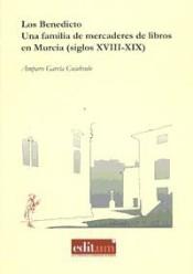Los Benedicto: una familia de mercaderes de libros en Murcia. 