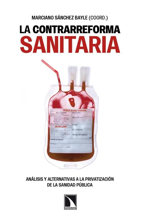 La contrareforma sanitaria