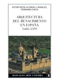 Arquitectura del Renacimiento en España, 1488-1599.