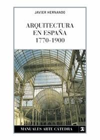 Arquitectura en España, 1770-1900. 