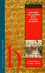 Juan Ripol y la expulsión de los moriscos en España.