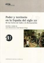 Poder y territorio en la España del siglo XIX. 