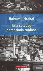 Una soledad demasiado ruidosa.