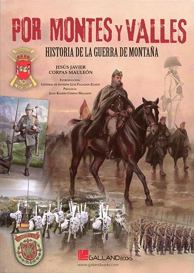 Por montes y valles historia de la guerra de montaña