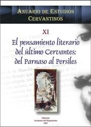 El pensamiento literario del último Cervantes: del Parnaso al Persiles.