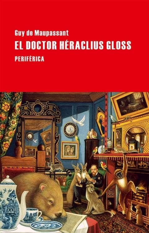El doctor Héraclius Gloss. 