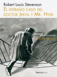 El extraño caso del doctor Jekyll y Mr.Hyde. 