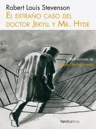 El extraño caso del doctor Jekyll y Mr.Hyde.