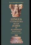 Lengua y literatura de los Judíos de Al-Andalus (Siglos X-XII). 
