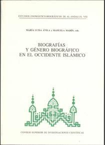 Biografías y género biográfico en el occidente islámico - Volumen VIII Vol.8 "Estudios onomástico-biográficos de Al-Andalus"