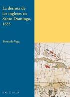 La derrota de los ingleses en Santo Domingo, 1655