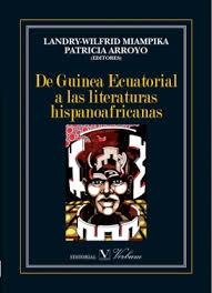 De Guinea Ecuatorial a las literaturas hispanoafricanas