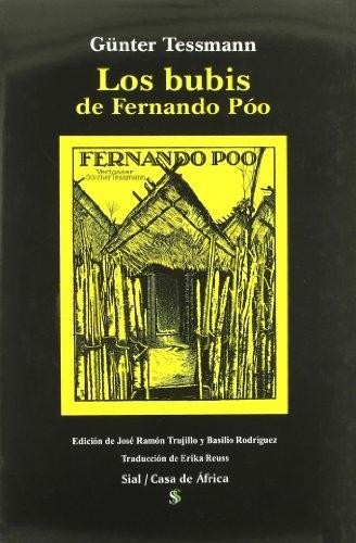 Los Bubis de Fernando Póo "Descripción monográfica etnológica de una tribu de negros del África Occidental"