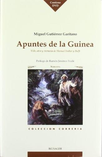 Apuntes de la Guinea (+DVD). 