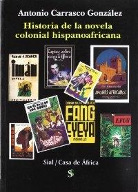 Historia de la Novela Colonial Hispanoafricana