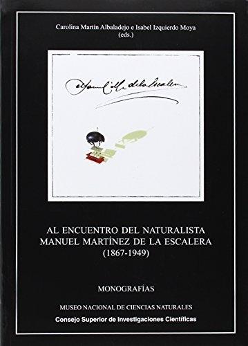 Al encuentro del naturalista Manuel Martínez de la Escalera