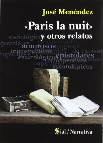 Paris la nuit y otros relatos