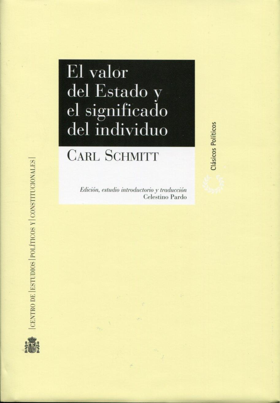 El valor del estado y el significado del individuo.