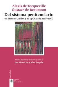 Del sistema penitenciario en Estados Unidos y su aplicación en Francia. 