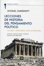 Lecciones de historia del pensamiento político - 1. desde Grecia hasta la edad media