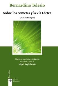 Sobre los cometas y la Vía Láctea. De cometis et lacteo circulo "(Edición bilingüe)"