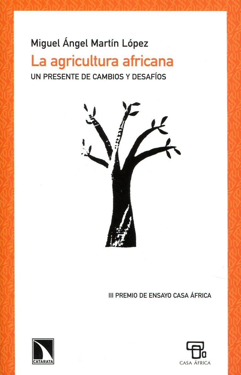 La agricultura africana : un presente de cambios y desafíos