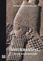 Assurbanipal, un rey asirio ilustrado