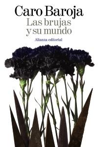 Las brujas y su mundo.