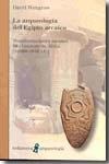 La arqueología del Egipto arcaico : transformaciones sociales en el noreste de África (10.000-2650 a.C.).