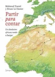 Partir para contar. Un clandestino africano rumbo a Europa