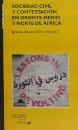 Sociedad civil y contestación en Oriente Medio y el Norte de Africa. 