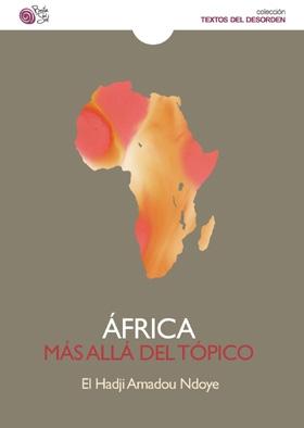 Africa más allá del tópico. 