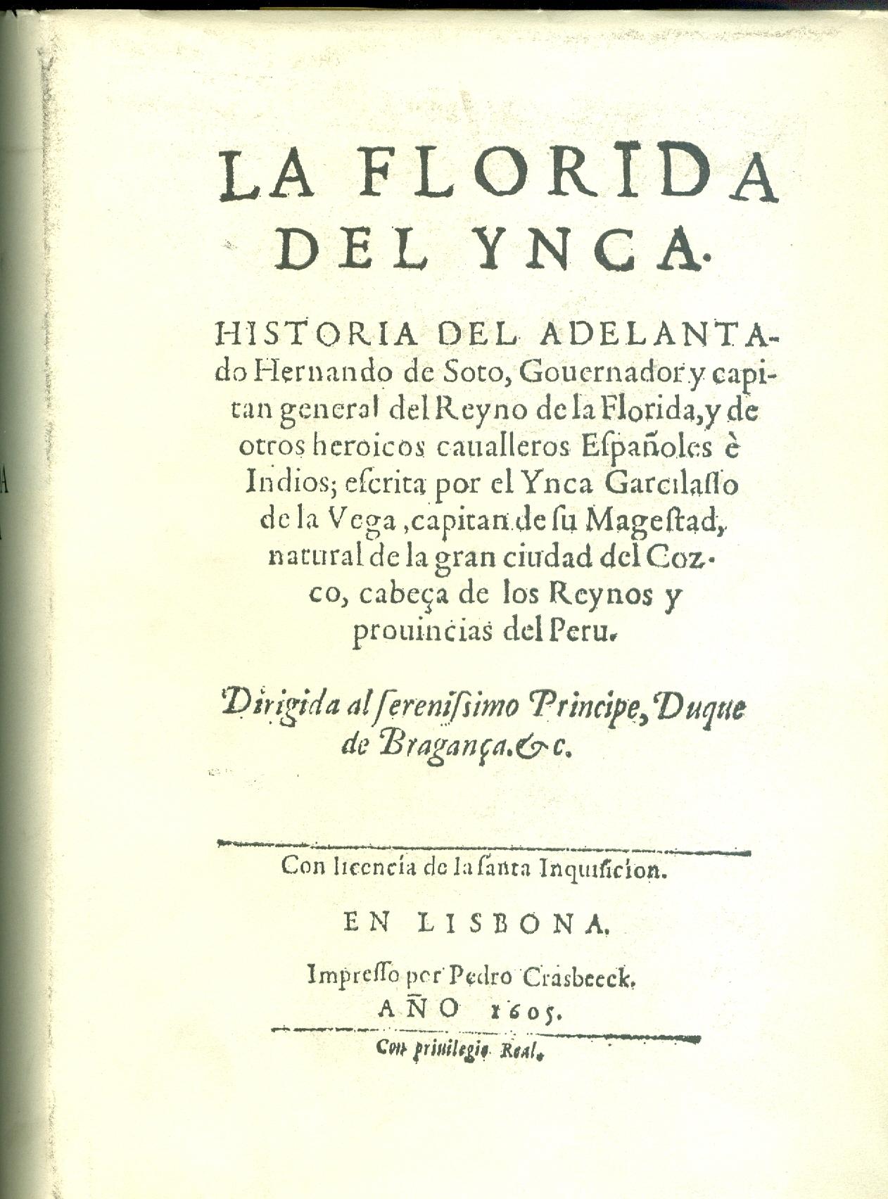 La Florida del Inca "Historia del Adelantado Hernando de Soto". 