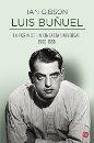 Luis Buñuel. La forja de un cineasta universal 1900-1938.