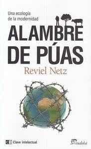 Alambre de púas "Una ecología de la modernidad". 