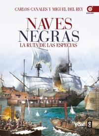 Naves negras. La ruta de las especias.