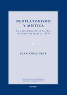 Neoplatonismo y mística. La contemplación en la obra de Tomás de Jesús (s.XVI).