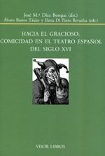 Hacia el gracioso: comicidad en el teatro español del siglo XVI