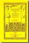 Diccionario filológico de literatura española. Siglo XVI