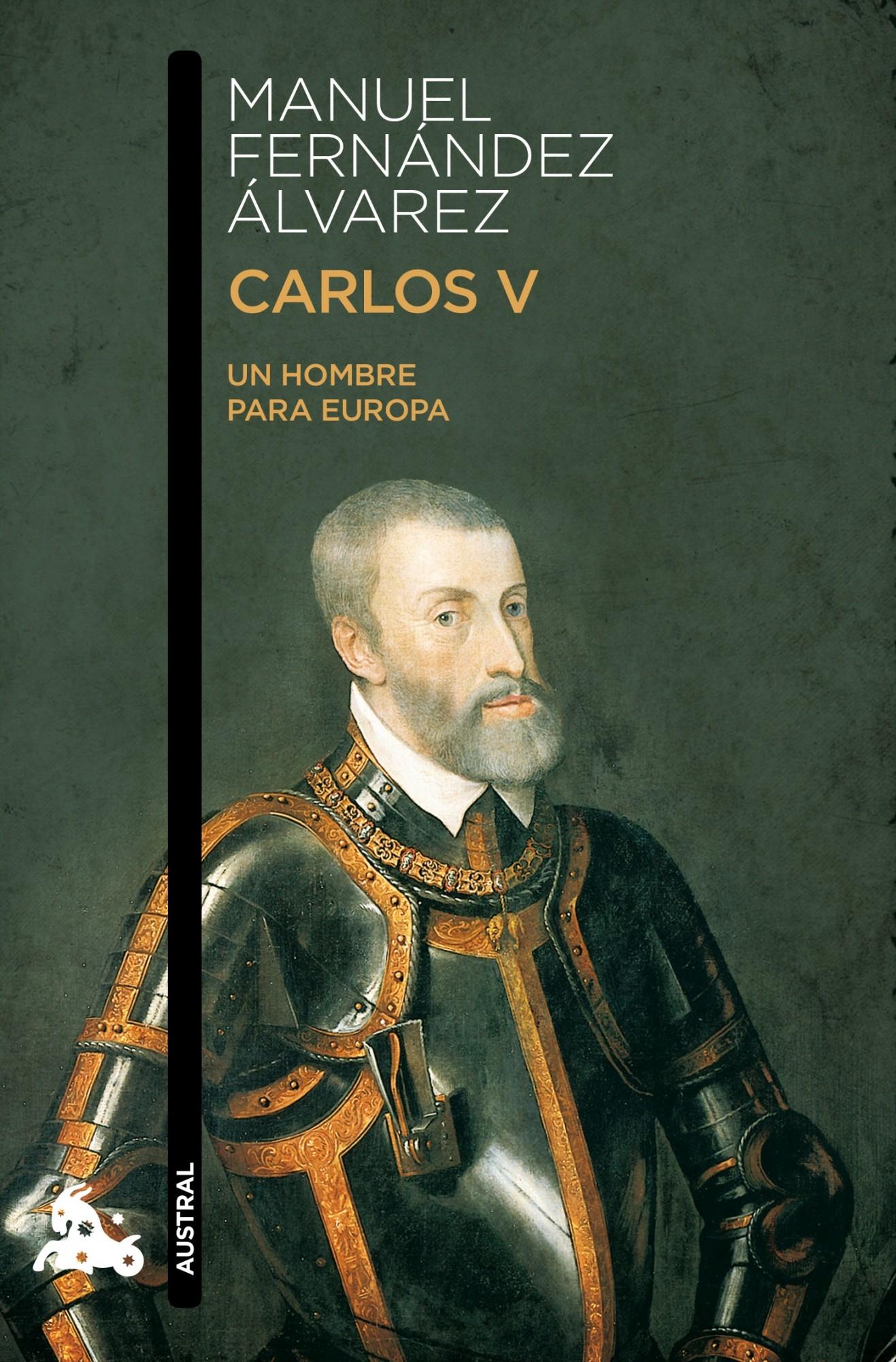 Carlos V. Un hombre para Europa.