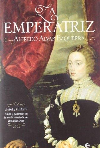 La emperatriz "Isabel y Carlos V". 
