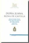 Doña Juana, Reina de Castilla.