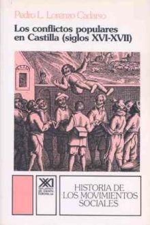 Los conflictos populares en Castilla (Siglos XVI-XVII). 